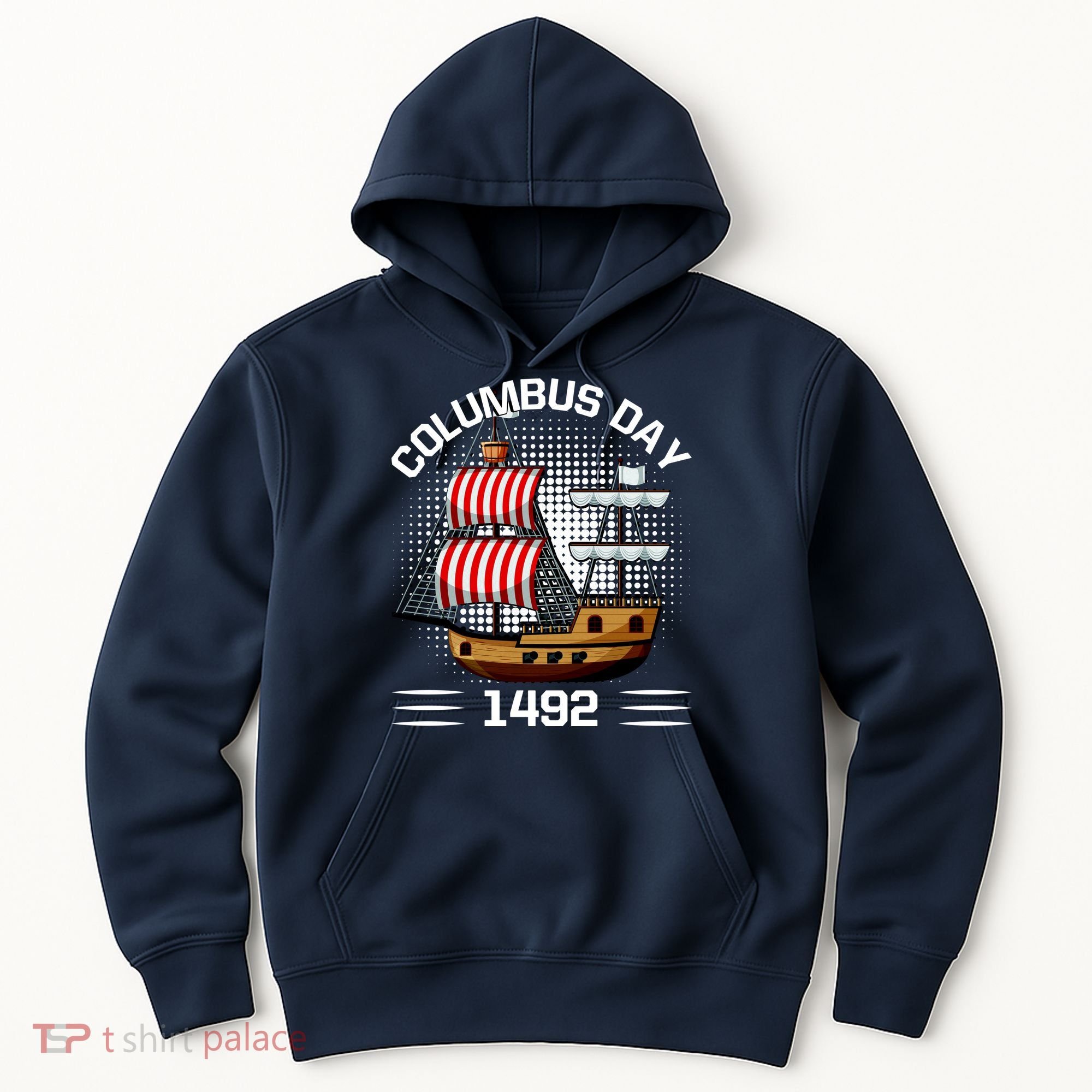 Columbus Day 1492 Hoodie