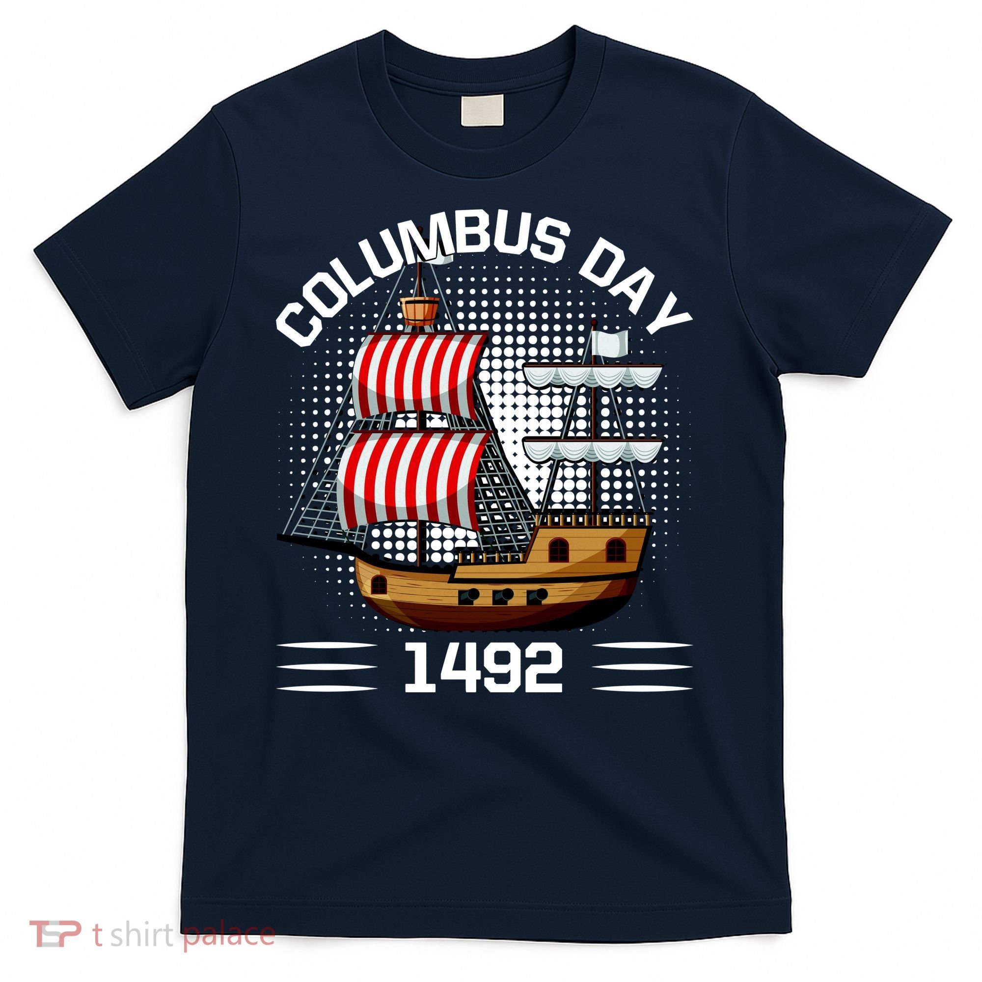 Columbus Day 1492 T-Shirt