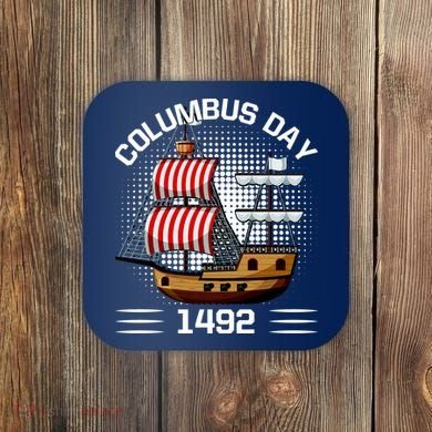 Columbus Day 1492 Coaster