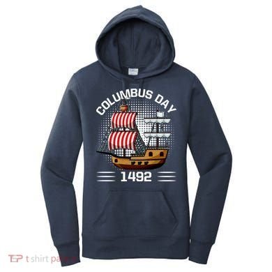 Columbus Day 1492 Women's Hoodie