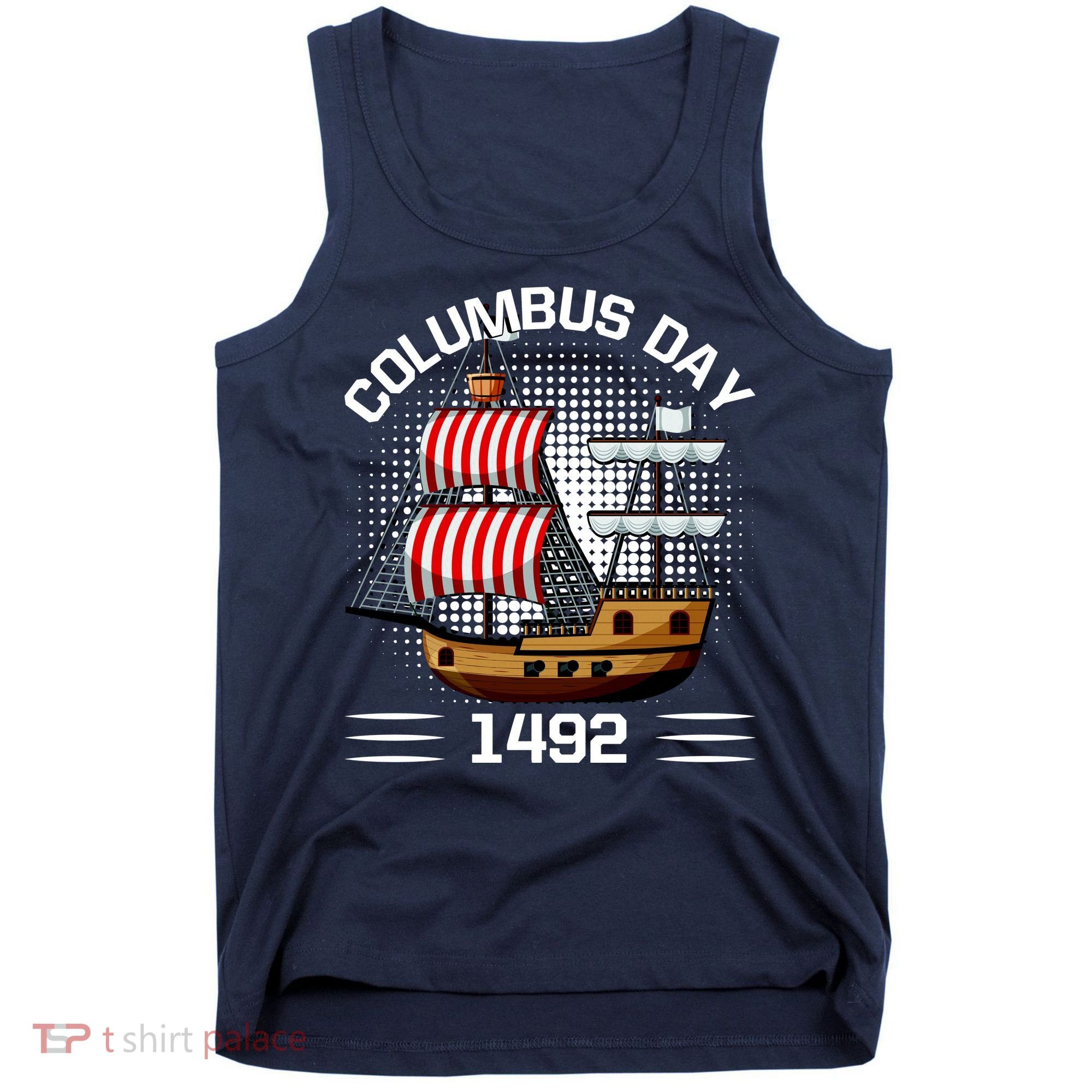 Columbus Day 1492 Tank Top