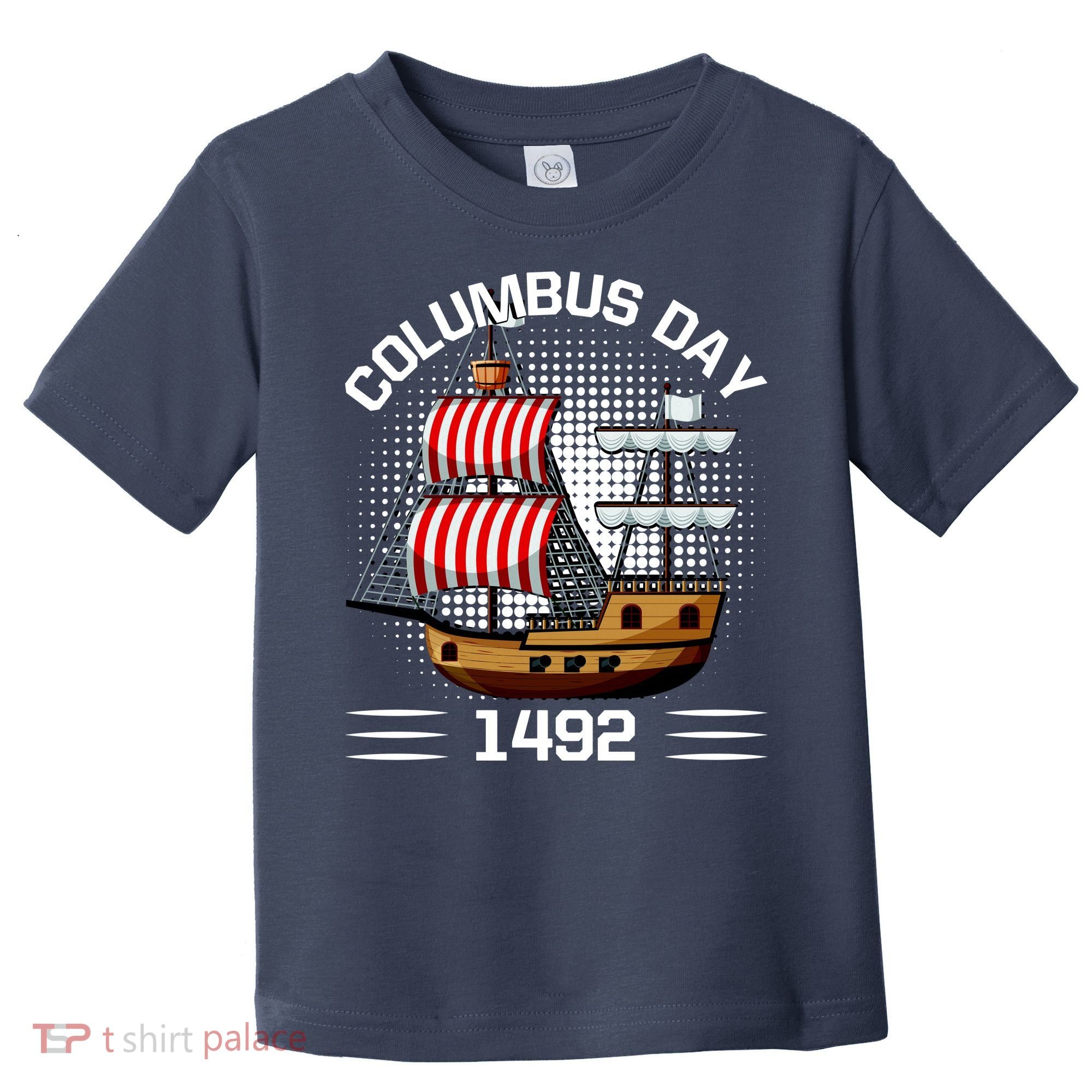 Columbus Day 1492 Toddler T-Shirt