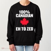 Canada Day 100% Canadian Eh To Zed Women's Sweatshirt thumb 0