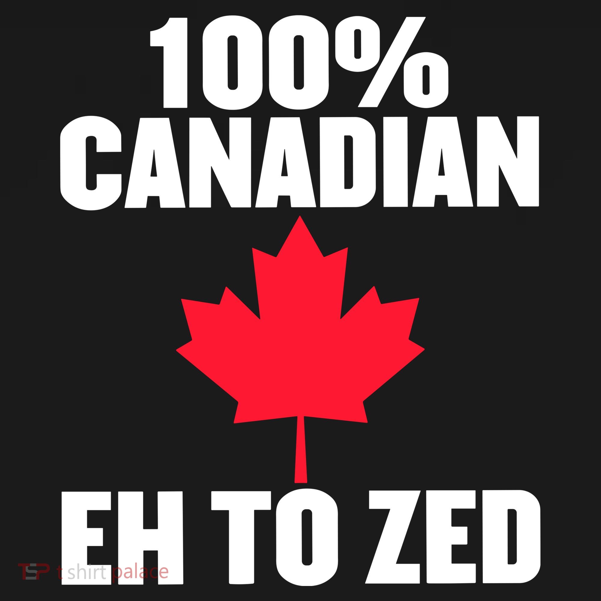 Canada Day 100% Canadian Eh To Zed Doggie Tank