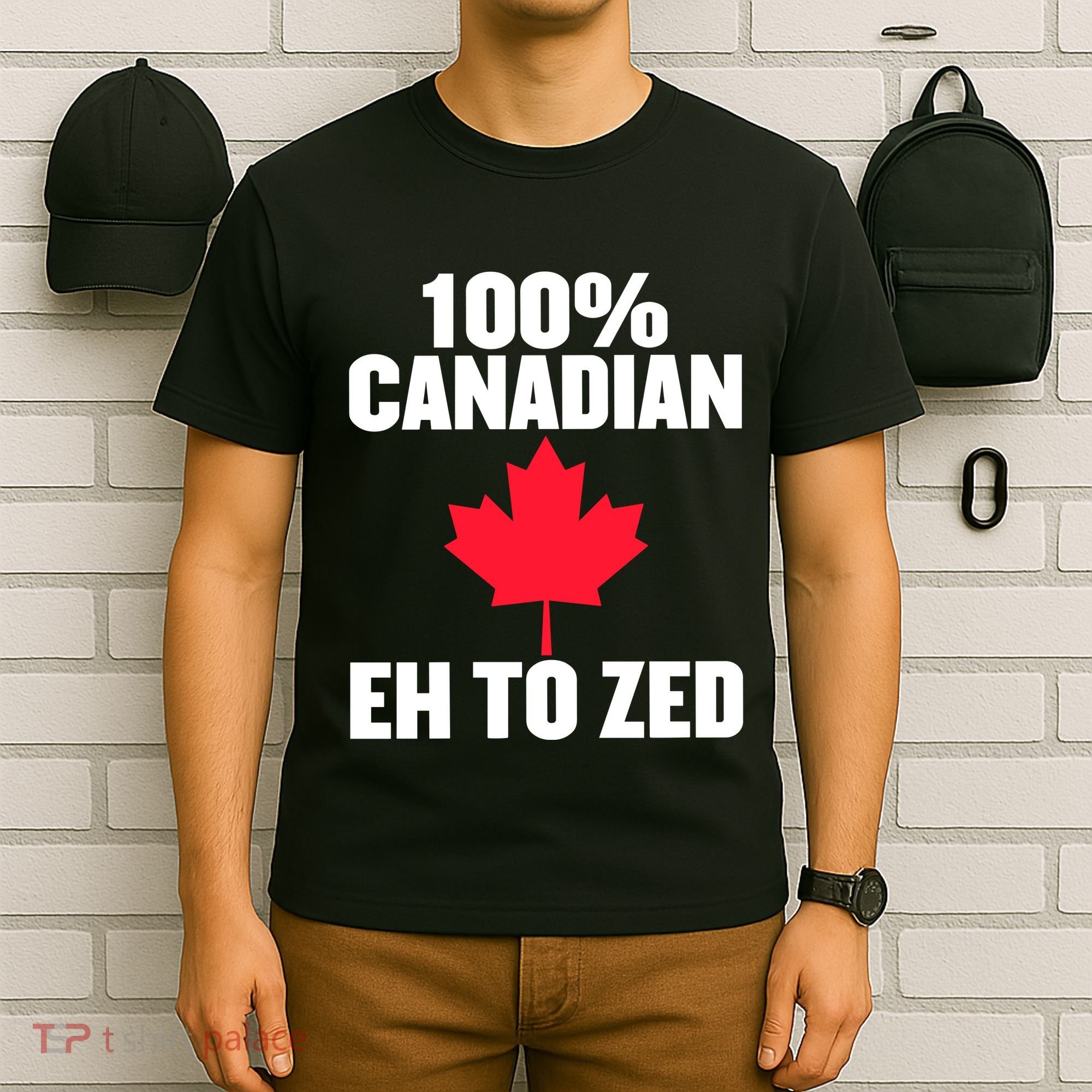 Canada Day 100% Canadian Eh To Zed T-Shirt