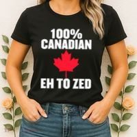 Canada Day 100% Canadian Eh To Zed Women's T-Shirt thumb 2