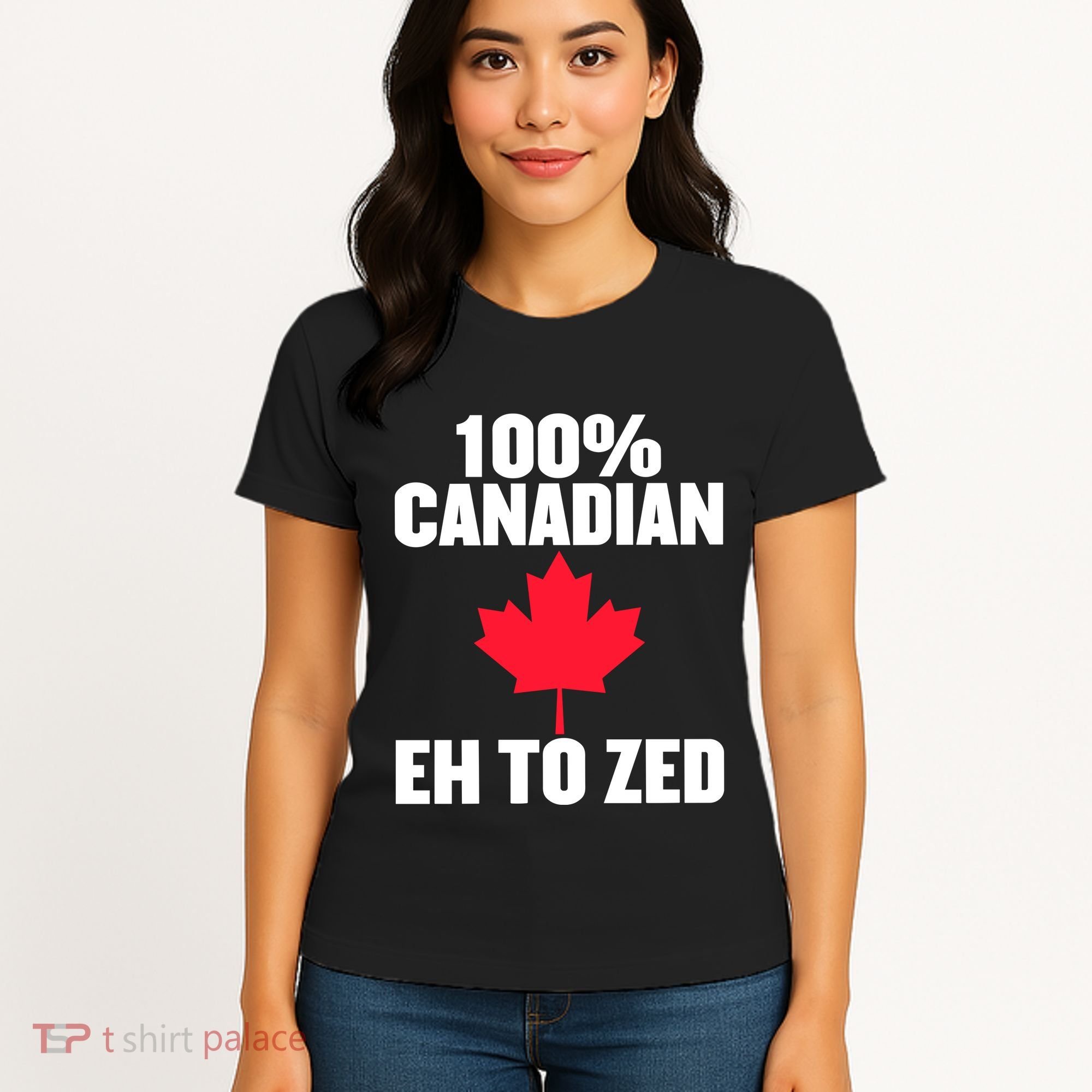 Canada Day 100% Canadian Eh To Zed Women's T-Shirt