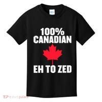 Canada Day 100% Canadian Eh To Zed Kids T-Shirt thumb 0