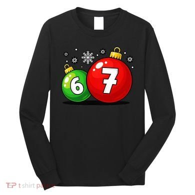 Christmas Decoration 6-7 Six Seven 67 Meme Gen Alpha Slang Long Sleeve Shirt