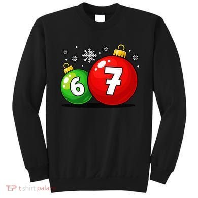 Christmas Decoration 6-7 Six Seven 67 Meme Gen Alpha Slang Sweatshirt