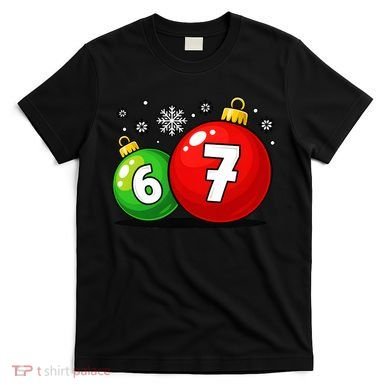 Christmas Decoration 6-7 Six Seven 67 Meme Gen Alpha Slang T-Shirt