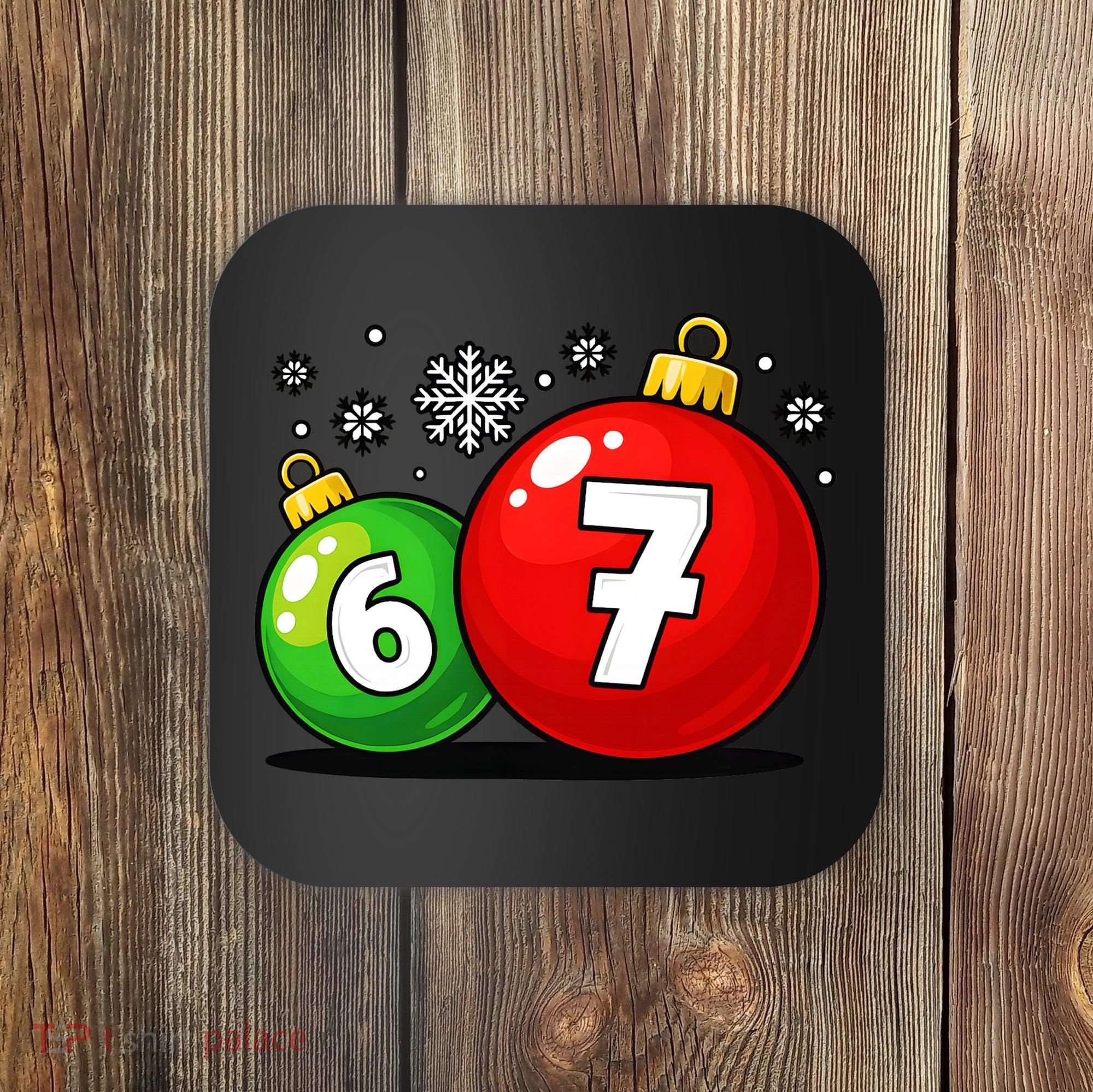 Christmas Decoration 6-7 Six Seven 67 Meme Gen Alpha Slang Coaster