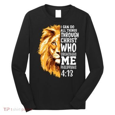 Can Do All Things Through Christ Bible Quote Lion Long Sleeve Shirt