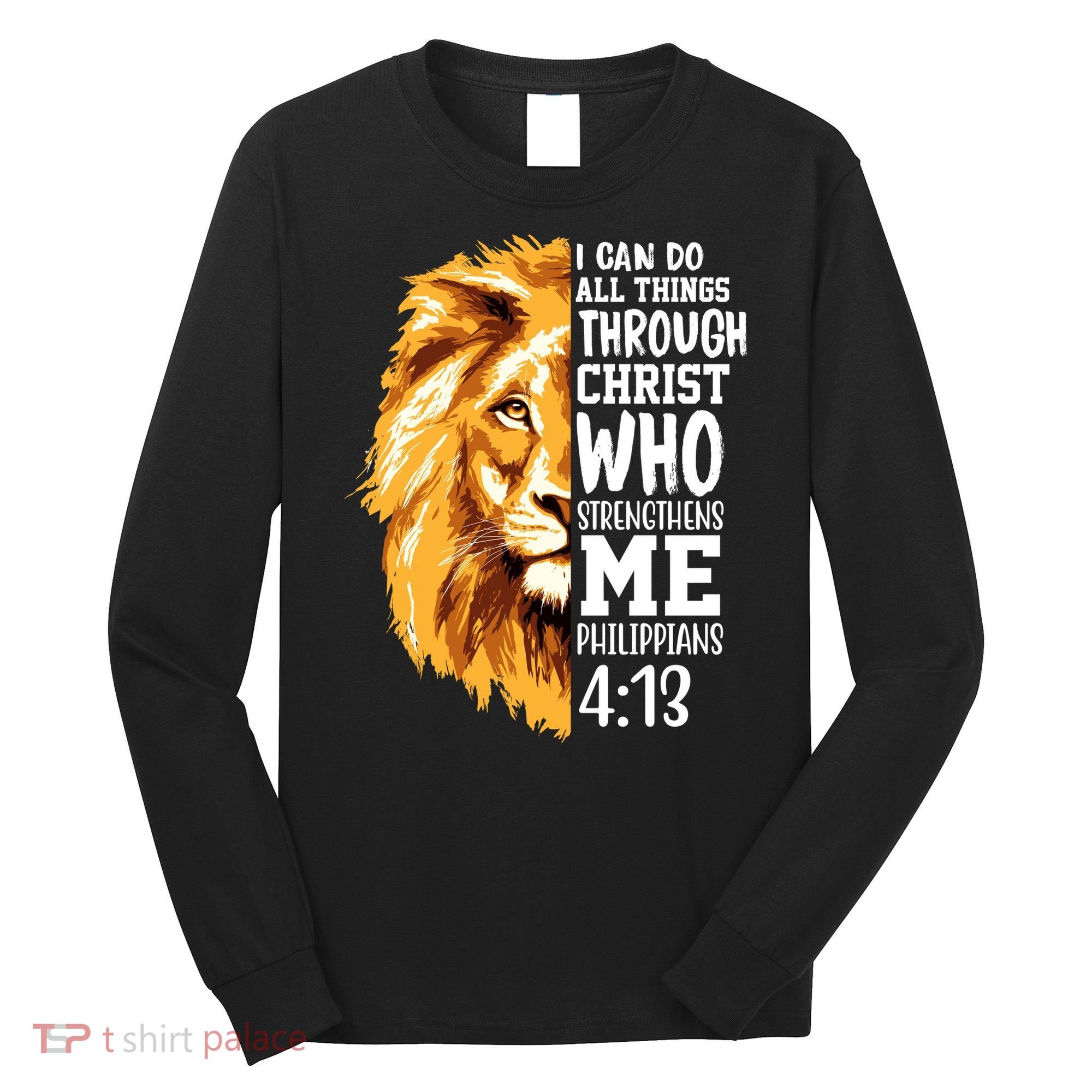 Can Do All Things Through Christ Bible Quote Lion Long Sleeve Shirt