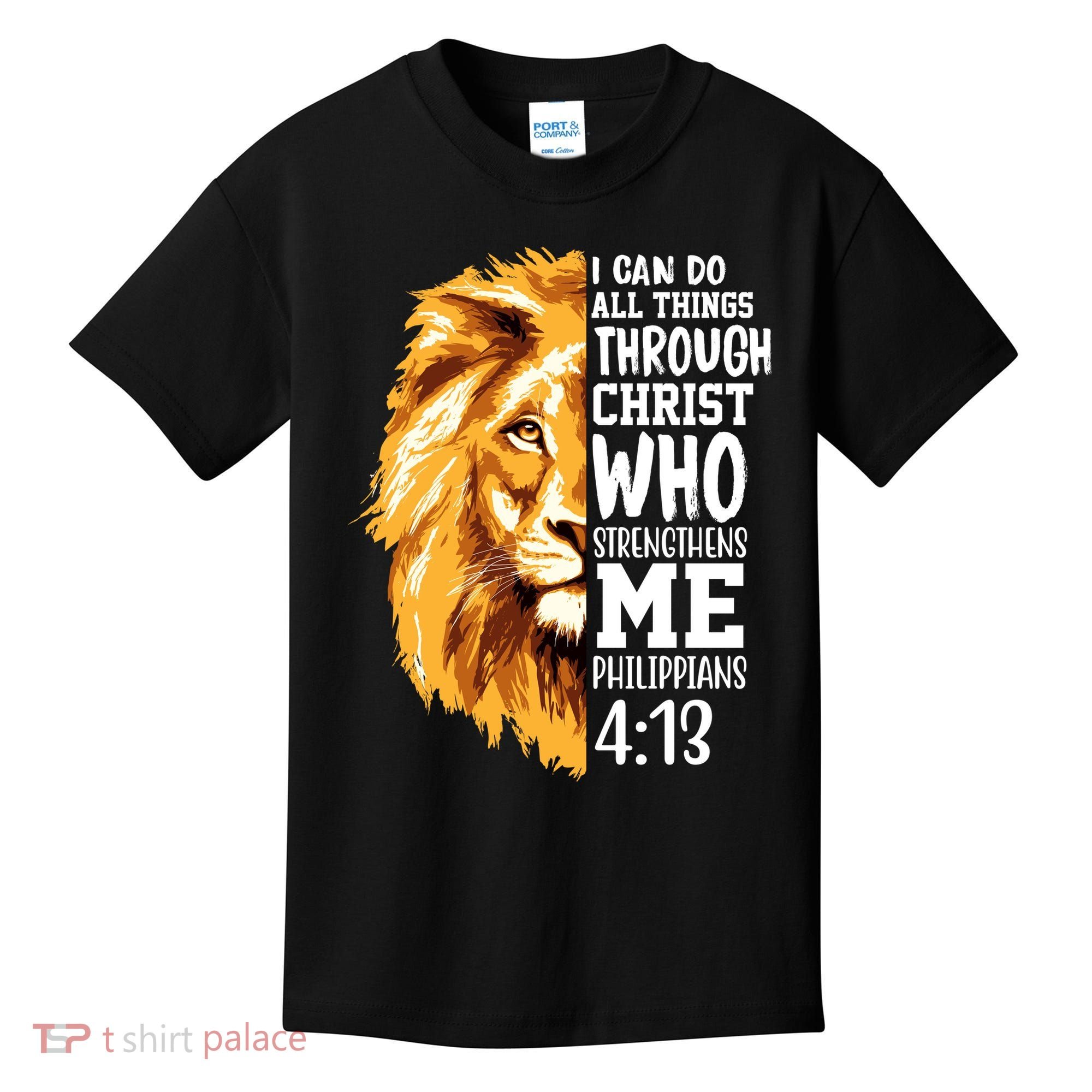 Can Do All Things Through Christ Bible Quote Lion Kids T-Shirt