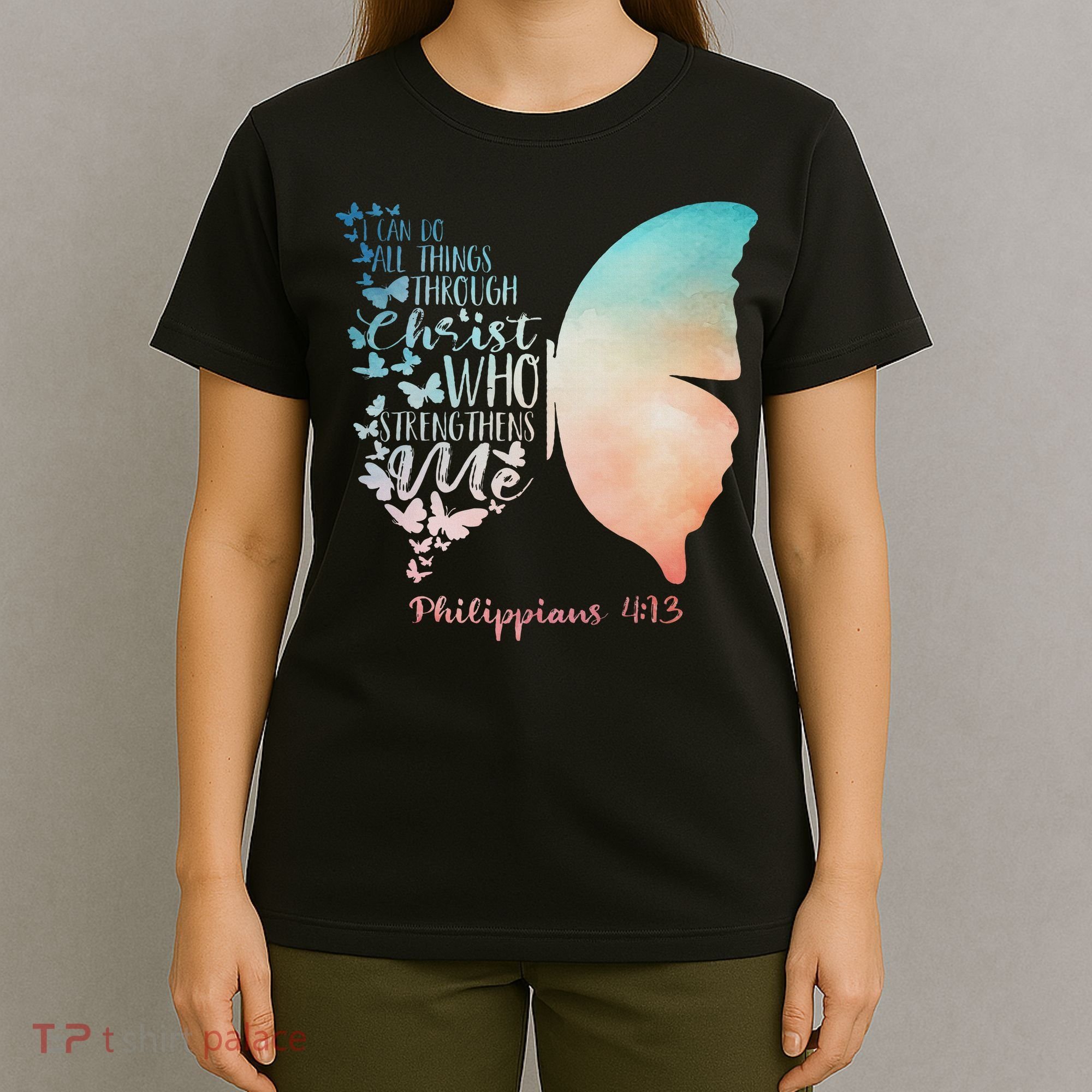 Can Do All Things Through Christ Who Strengthens Me Saying T-Shirt