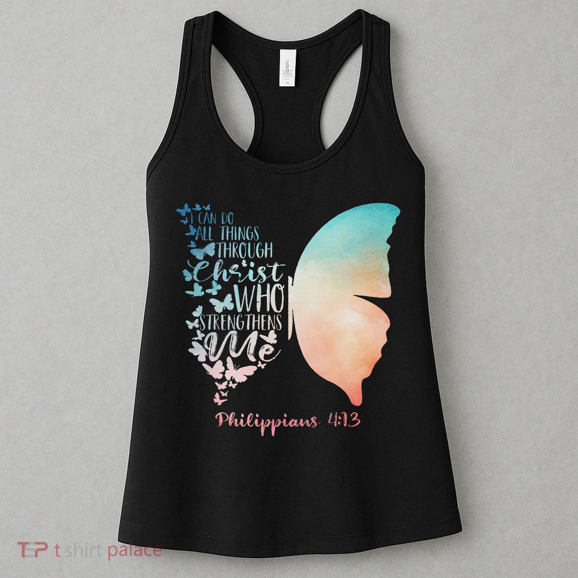Can Do All Things Through Christ Who Strengthens Me Saying Women's Tank Top