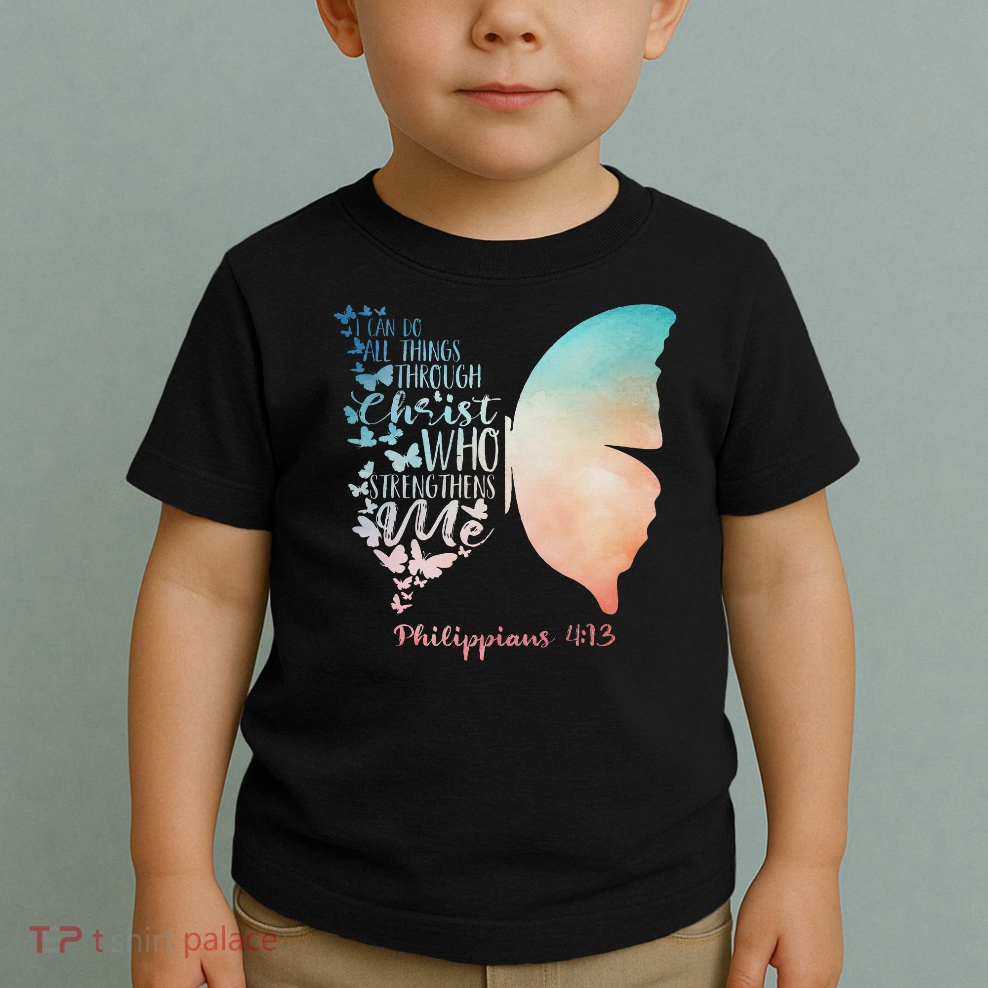 Can Do All Things Through Christ Who Strengthens Me Saying Toddler T-Shirt