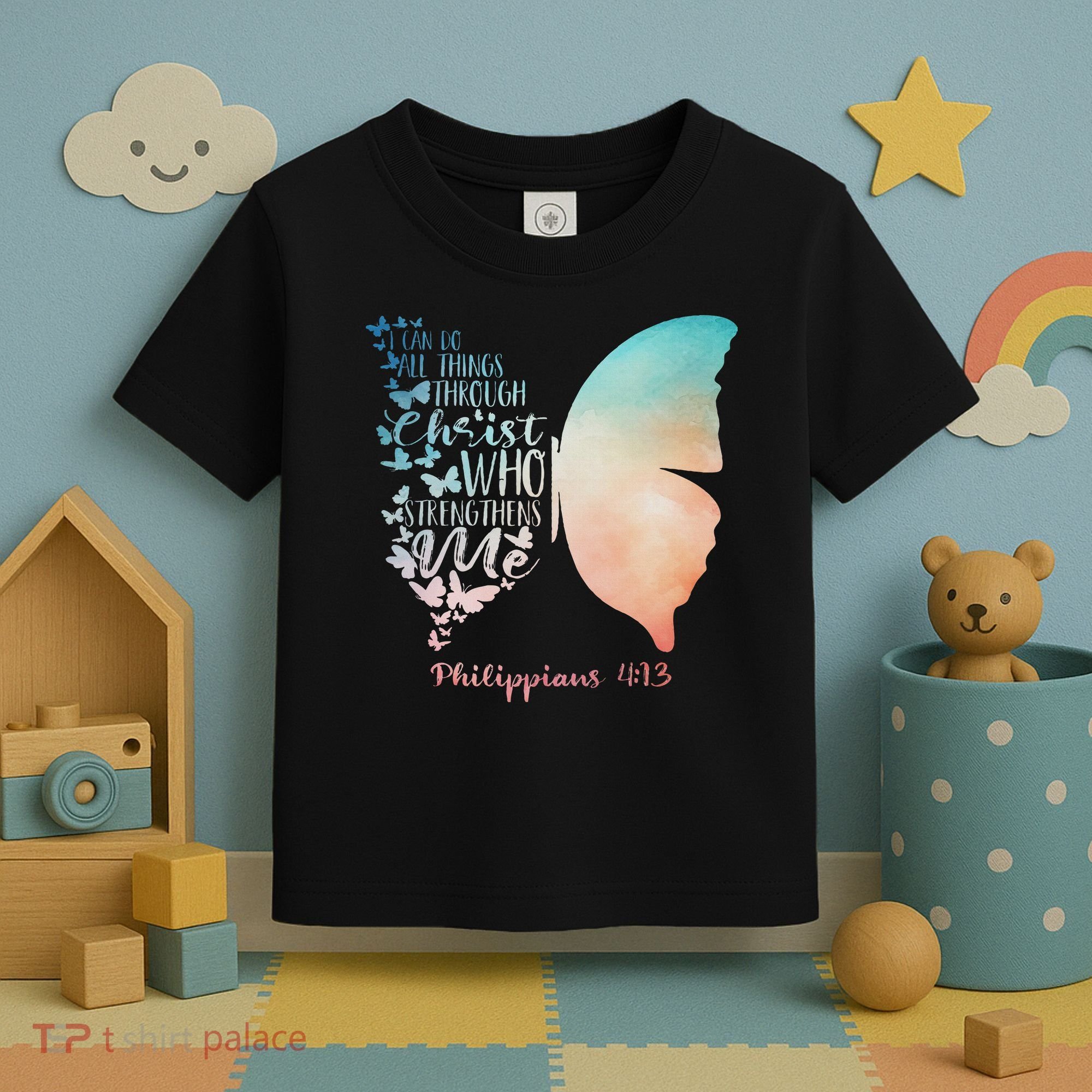Can Do All Things Through Christ Who Strengthens Me Saying Toddler T-Shirt