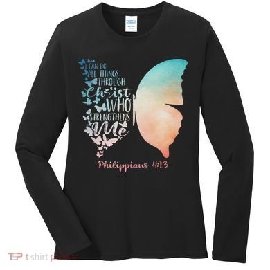Can Do All Things Through Christ Who Strengthens Me Saying Women's Long Sleeve Shirt