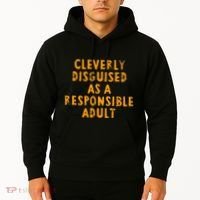 Cleverly Disguised As A Responsible Hoodie thumb 2
