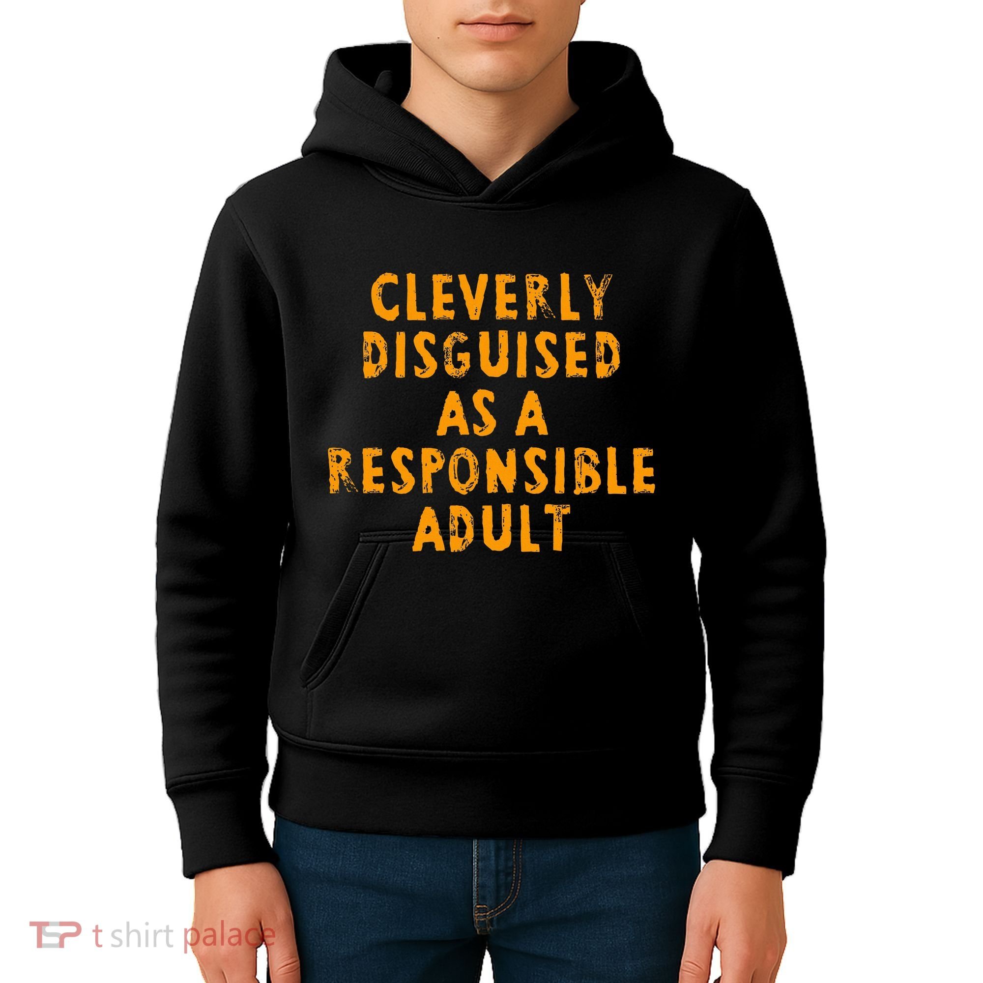 Cleverly Disguised As A Responsible Kids Hoodie