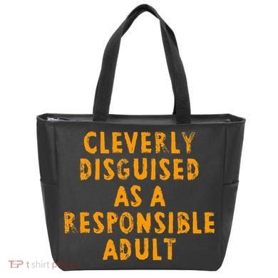Cleverly Disguised As A Responsible Tote Bag
