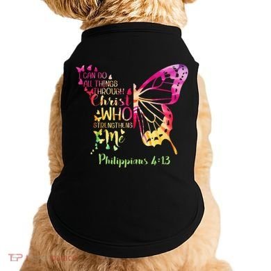 Can Do All Things Through Christ Who Strengthens Me I Doggie Tank