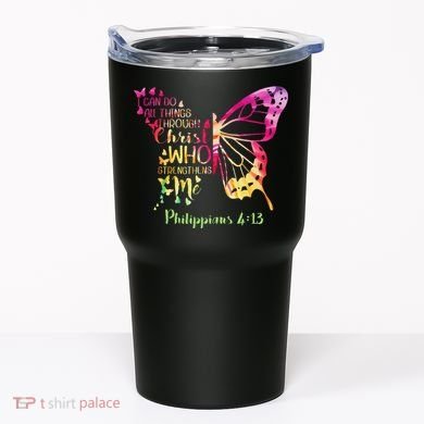 Can Do All Things Through Christ Who Strengthens Me I Tumbler