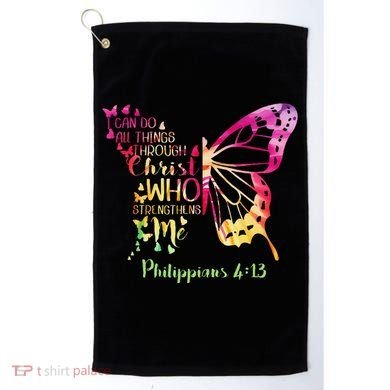 Can Do All Things Through Christ Who Strengthens Me I Golf Towel