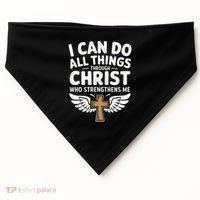 Can Do All Things Through Christ Who Strengthens Me USA-Made Doggie Bandana thumb 0