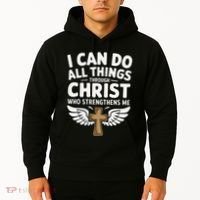 Can Do All Things Through Christ Who Strengthens Me Hoodie thumb 2