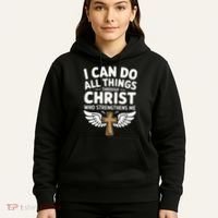 Can Do All Things Through Christ Who Strengthens Me Hoodie thumb 5