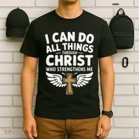 Can Do All Things Through Christ Who Strengthens Me T-Shirt thumb 6