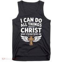 Can Do All Things Through Christ Who Strengthens Me Tank Top thumb 0