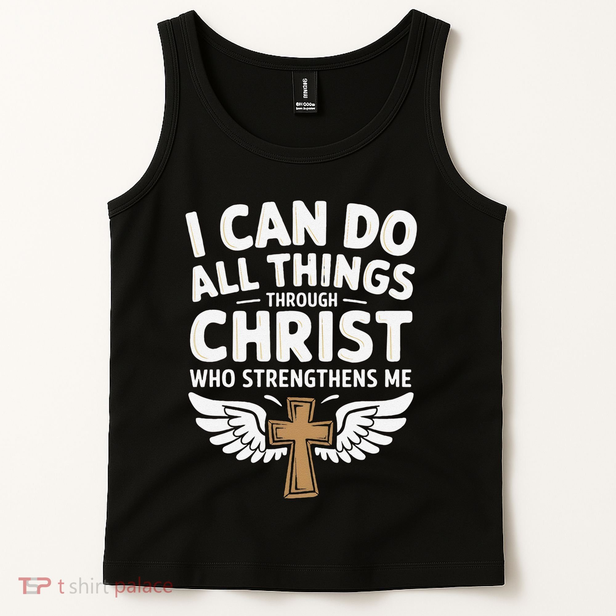 Can Do All Things Through Christ Who Strengthens Me Tank Top