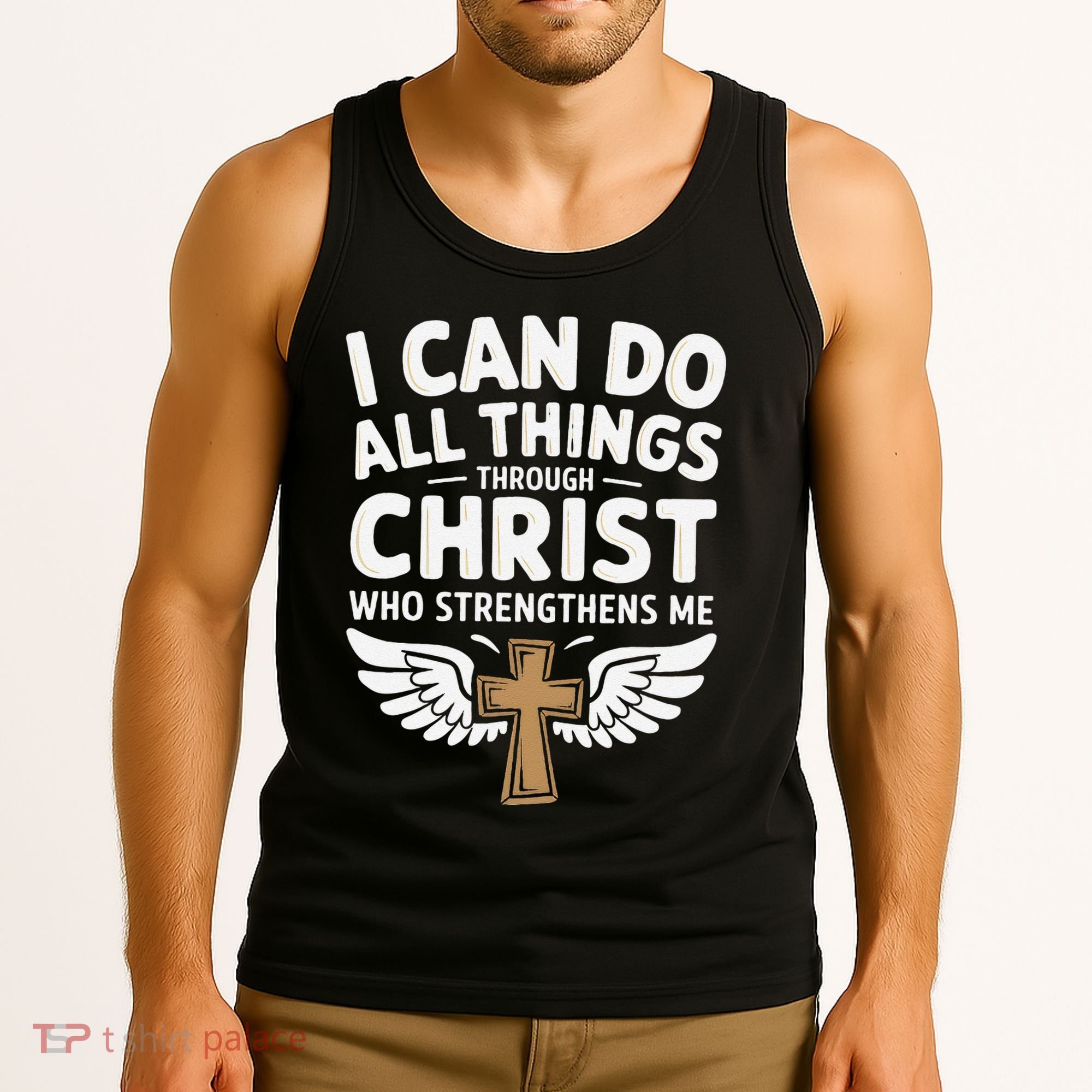 Can Do All Things Through Christ Who Strengthens Me Tank Top