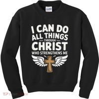 Can Do All Things Through Christ Who Strengthens Me Kids Sweatshirt thumb 0