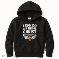 Can Do All Things Through Christ Who Strengthens Me Kids Hoodie thumb 0