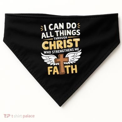 Can Do All Things Through Christ Who Strengthens Me USA-Made Doggie Bandana