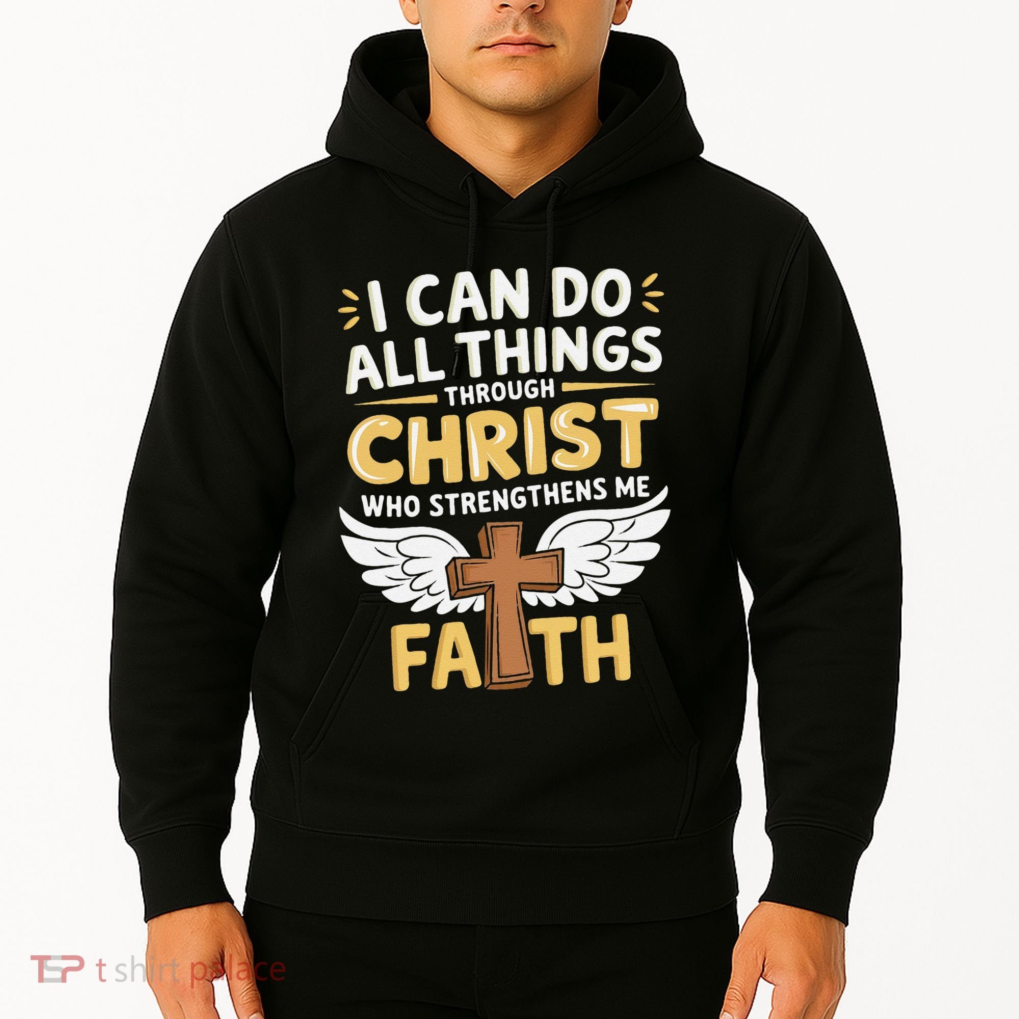 Can Do All Things Through Christ Who Strengthens Me Hoodie