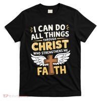 Can Do All Things Through Christ Who Strengthens Me T-Shirt thumb 0