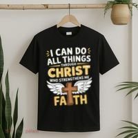 Can Do All Things Through Christ Who Strengthens Me T-Shirt thumb 2