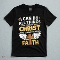 Can Do All Things Through Christ Who Strengthens Me T-Shirt thumb 5