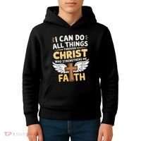 Can Do All Things Through Christ Who Strengthens Me Kids Hoodie thumb 4