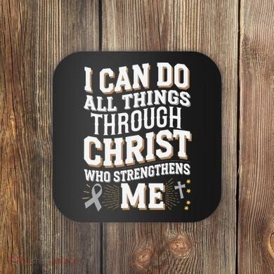 Can Do All Things Through Christ Asthma Awareness Coaster