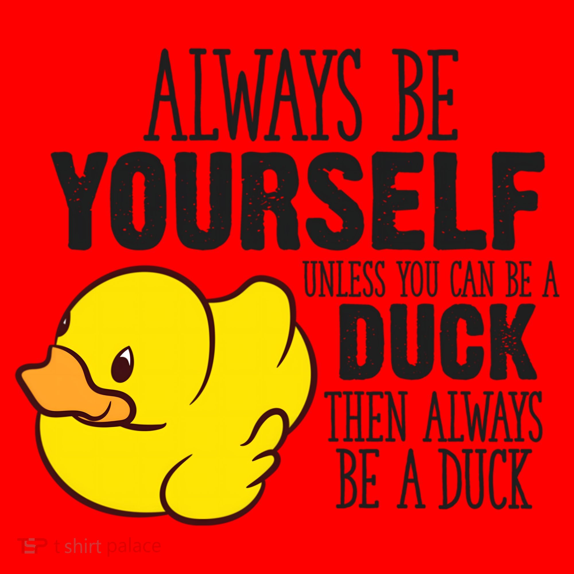 Cute Duck Always Be Yourself Unless You Can Be A Duck Gift Santa Hat