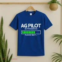 Crop Duster Ag Pilot In Progress Please Wait… Gift T-Shirt thumb 2