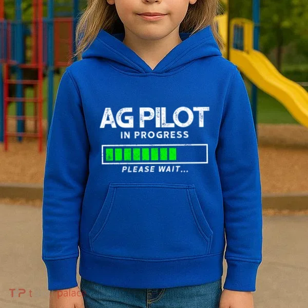 Crop Duster Ag Pilot In Progress Please Wait… Gift Kids Hoodie