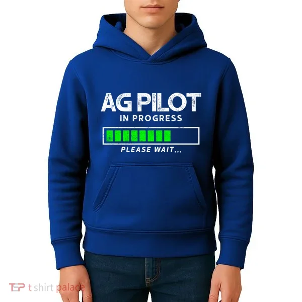 Crop Duster Ag Pilot In Progress Please Wait… Gift Kids Hoodie
